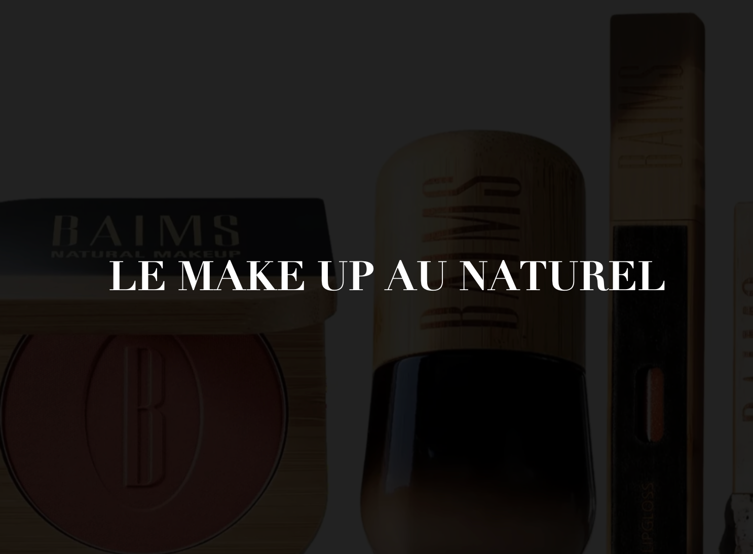 Le Makeup au naturel